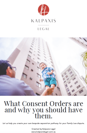 Consent Orders - What they are and why you should have them.