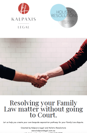 Resolving your Family Law matter without going to Court.